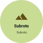 Business logo of Subroto
