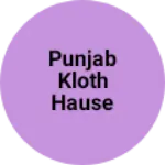 Business logo of Punjab kloth hause