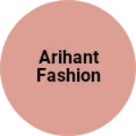 Business logo of Arihant fashion