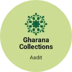 Business logo of Gharana Collections