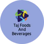 Business logo of Taj Foods and Beverages