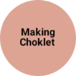 Business logo of Making Choklet