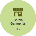 Business logo of Shitla garments
