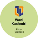 Business logo of Wani Kashmiri Shawls