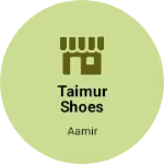 Business logo of Taimur shoes Store