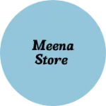 Business logo of Meena store