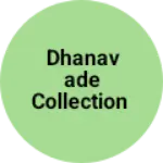 Business logo of Dhanavade collection