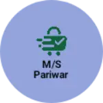 Business logo of M/s pariwar