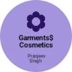 Business logo of Garments$ cosmetics centre