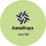 Business logo of Aaradhaya