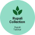 Business logo of Rupali collection