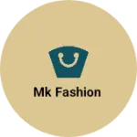 Business logo of Mk FASHION