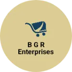 Business logo of B g r Enterprises