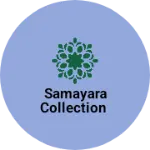 Business logo of Samayara collection