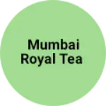 Business logo of Mumbai Royal tea