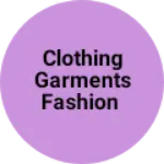 Business logo of Clothing Garments fashion