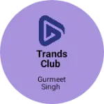 Business logo of Trands club