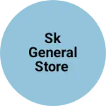Business logo of Sk General Store