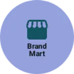 Business logo of Brand Mart