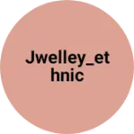 Business logo of Jwelley_ethnic