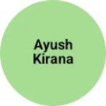Business logo of Ayush kirana