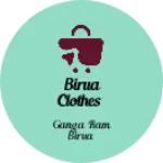 Business logo of Birua Clothes