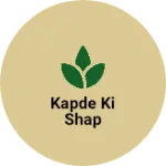 Business logo of Kapde ki shap