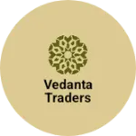 Business logo of Vedanta traders