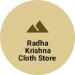 Business logo of Radha Krishna cloth store