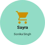 Business logo of Sayra