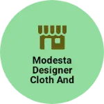 Business logo of Modesta designer cloth and tailor