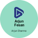 Business logo of Arjun fesan point