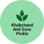 Business logo of khubchand and sons Pickle Store