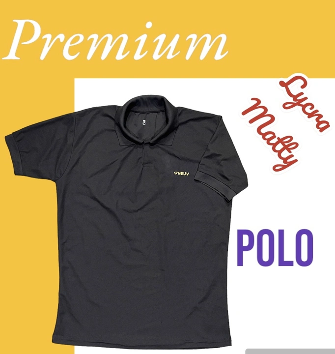 Premium Lycra matty tshirt  uploaded by Neuv Vidhan on 7/11/2023