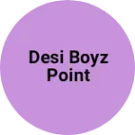 Business logo of Desi boyz point