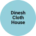 Business logo of Dinesh cloth house