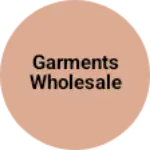 Business logo of Garments wholesale