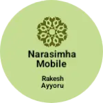 Business logo of Narasimha Mobile shop