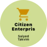 Business logo of CITIZEN ENTERPRISE