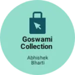 Business logo of Goswami collection