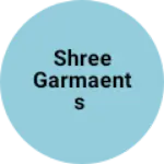 Business logo of Shree garmaents