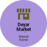 Business logo of Deyar market treding