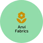 Business logo of Anvi fabrics
