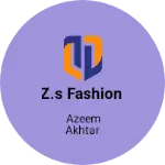 Business logo of Z.S fashion
