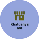 Business logo of Khatushyaam