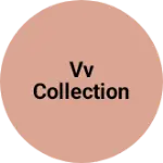 Business logo of VV collection