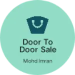 Business logo of Door to Door sale