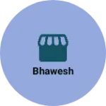Business logo of Bhawesh
