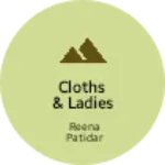 Business logo of Cloths & ladies items
