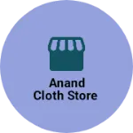 Business logo of Anand cloth store